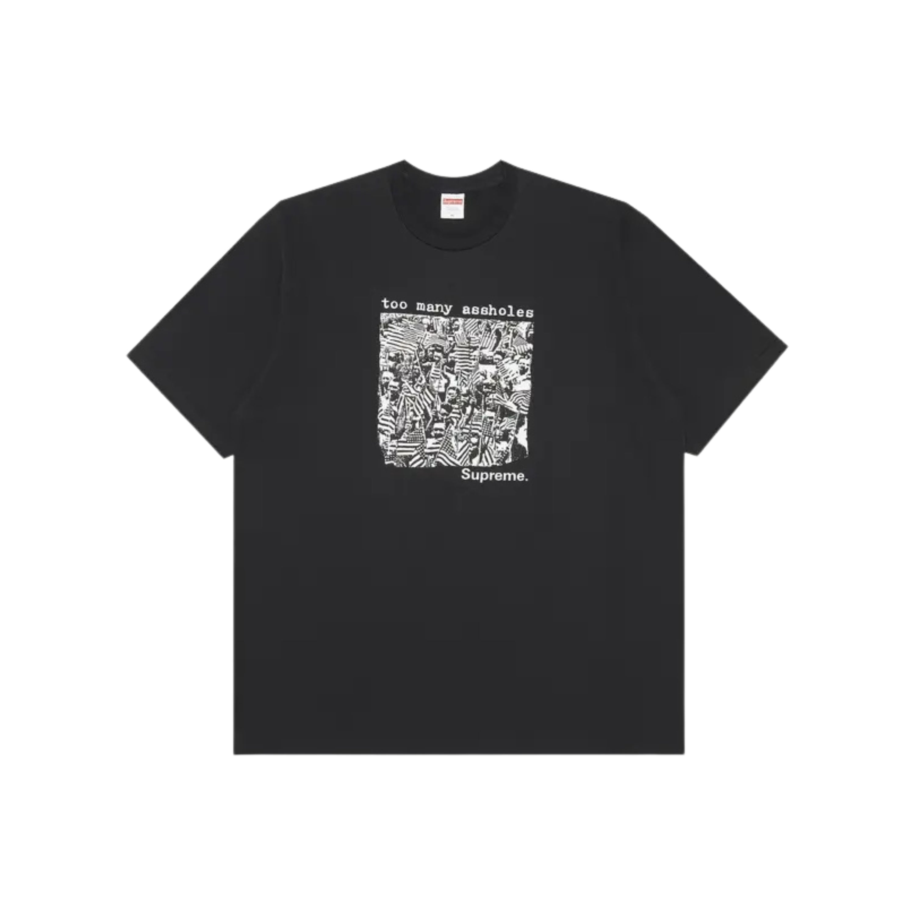 Supreme Too Many Assholes Tee Black